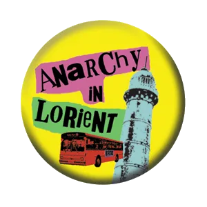 Badge 37 mm – Anarchy in Lorient – Jaune