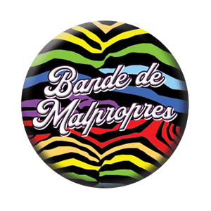 Badge 37 mm – Bande de malpropres – Zebra 3