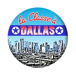 Badge 37 mm – La classe à Dallas