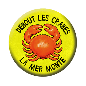 Badge 37 mm – Debout les crabes, la mer monte – Jaune