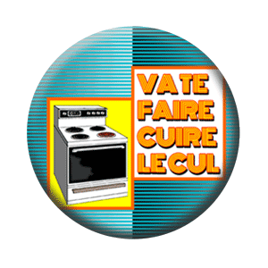 Badge 37 mm – Va te faire cuire le cul – Bleu foncé