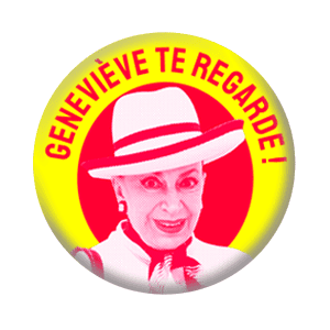 Badge 37 mm – Geneviève te regarde – Jaune
