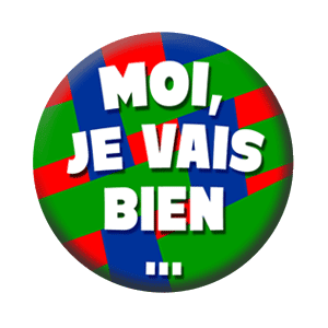 Badge 37 mm – Moi, je vais bien – Multi