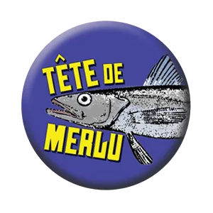 Badge 37 mm – Tête de merlu