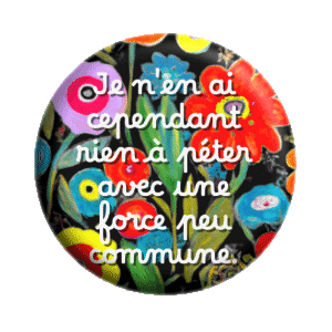 Badge 37 mm – Je n'en ai cependant rien à péter avec une force peu commune