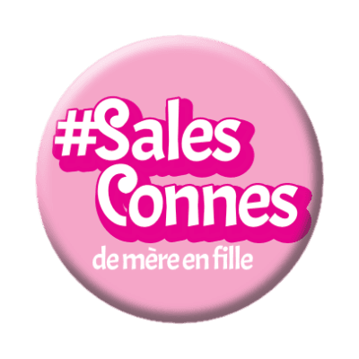 Badge 56 mm – Sale conne de mère en fille - Girlie Pink