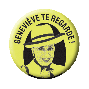Badge 37 mm FLUO série limitée - Geneviève te regarde !