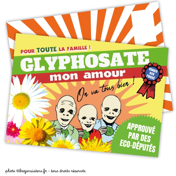 Carte postale - "On va tous bien !" - Glyphosate mon amour pour TOUTE la famille