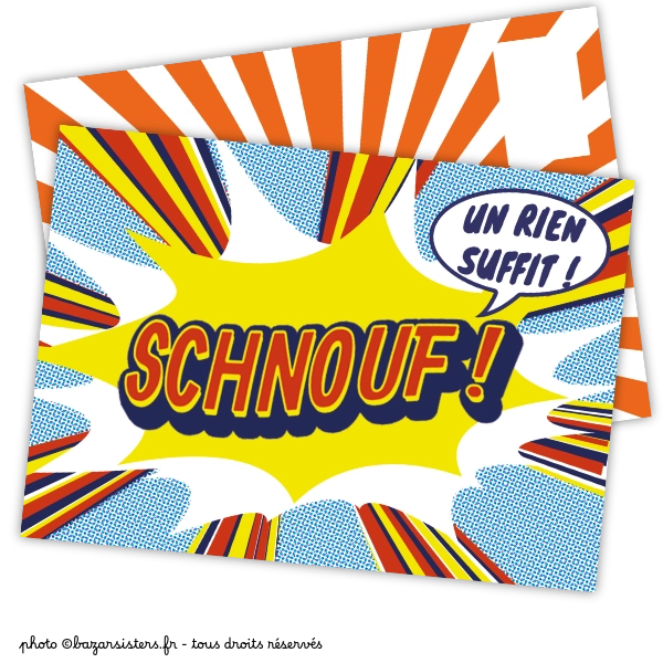 Carte postale - SCHNOUF - Un rien suffit !