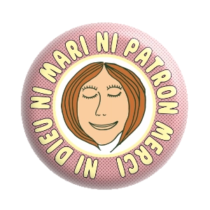 Badge 37 mm – Ni dieu ni mari ni patron. Merci - Rose
